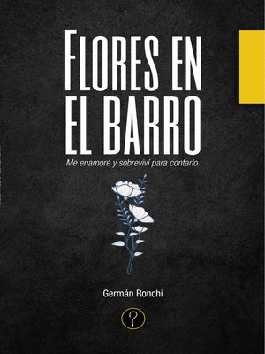 cover image of Flores en el barro